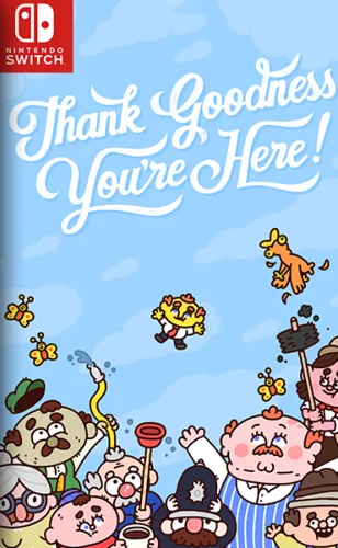 Thank Goodness You're Here!