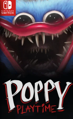 Poppy Playtime: Chapter 1 / 2 / 3 / 4 / 5