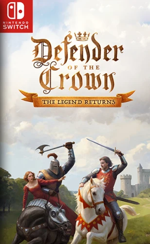 Defender of the Crown: The Legend Returns