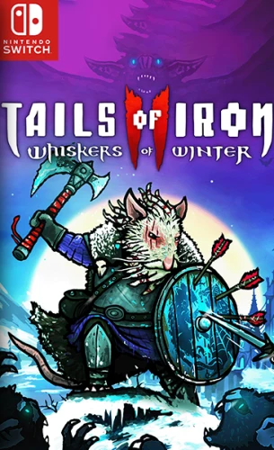 Tails of Iron 2: Whiskers of Winter