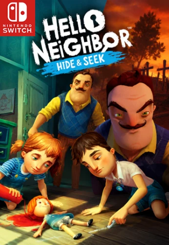 Hello Neighbor / Hello Neighbor Hide and Seek