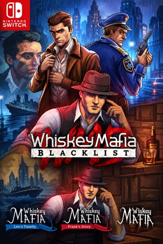 Whiskey Mafia: Frank's Story / Leo's Family / Blacklist